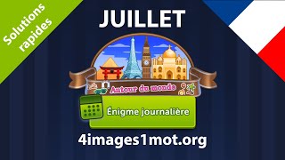 Énigme journalière 🇫🇷 Juillet 2023 4 Images 1 Mot ❤️ Antour du monde Solutions ! screenshot 4