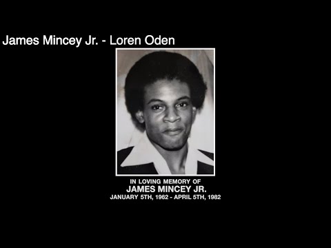 James Mincey Jr. - Loren Oden