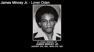 James Mincey Jr. - Loren Oden