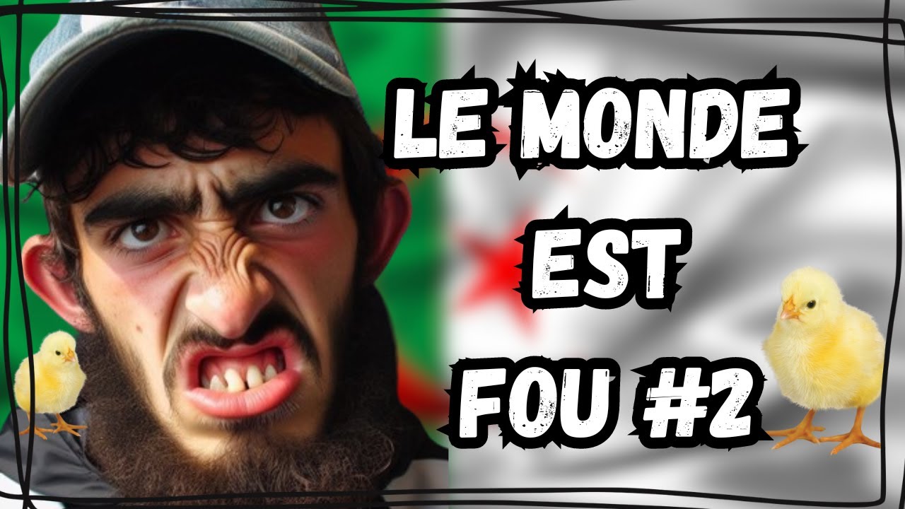 Le monde est fou !