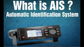 WHAT IS AIS SYSTEM ? {AUTOMATIC IDENTIFICATION SYSTEM} #AIS #MARINEEQUPMENTS