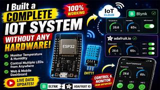 I Built a Complete IoT System Without Any Hardware!