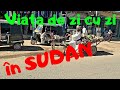 Viața de zi cu zi în SUDAN - am luat orașul Dongola la pas