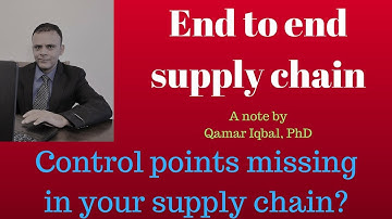 End to end supply chain
