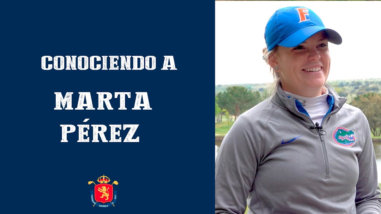 Conociendo a Marta Pérez | SOMOSGOLF