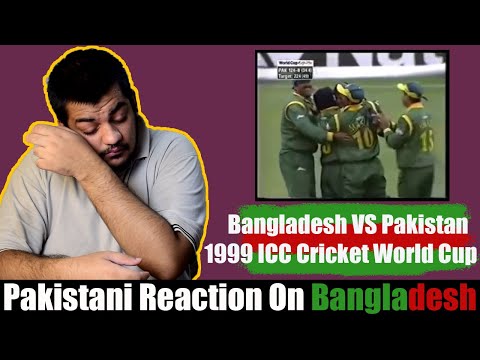 Bangladesh VS Pakistan 1999 ICC Cricket World Cup Match | Biggest Win | Reaction On Bangladesh