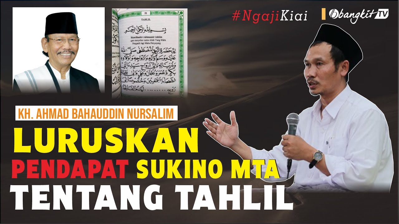 Gus Baha Luruskan Pendapat Sukino MTA tentang Tahlilan | Bangkit TV