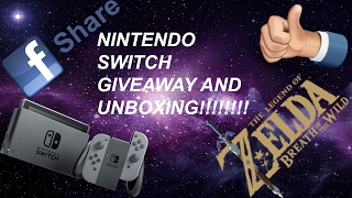 NINTENDO SWITCH GIVEAWAY AND UNBOXING