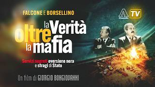 Falcone e Borsellino, la verità oltre la mafia. Servizi segreti, eversione nera e stragi di Stato