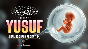 Heart Melting Surah Yusuf سورة يوسف | Pregnant Mothers And Sisters, Listen Up | - StudioeQuran