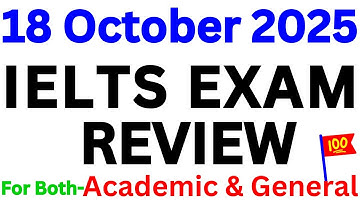 18 OCTOBER 2025 IELTS EXAM REVIEW WITH READING PASSAGE NAMES AND WRITING TASKS | IELTS | IDP & BC