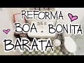 REFORMA BARATA E COMPLETA BANHEIRO LINDINHO