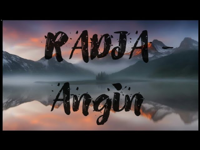 Radja - ANGIN lirik (original song) class=