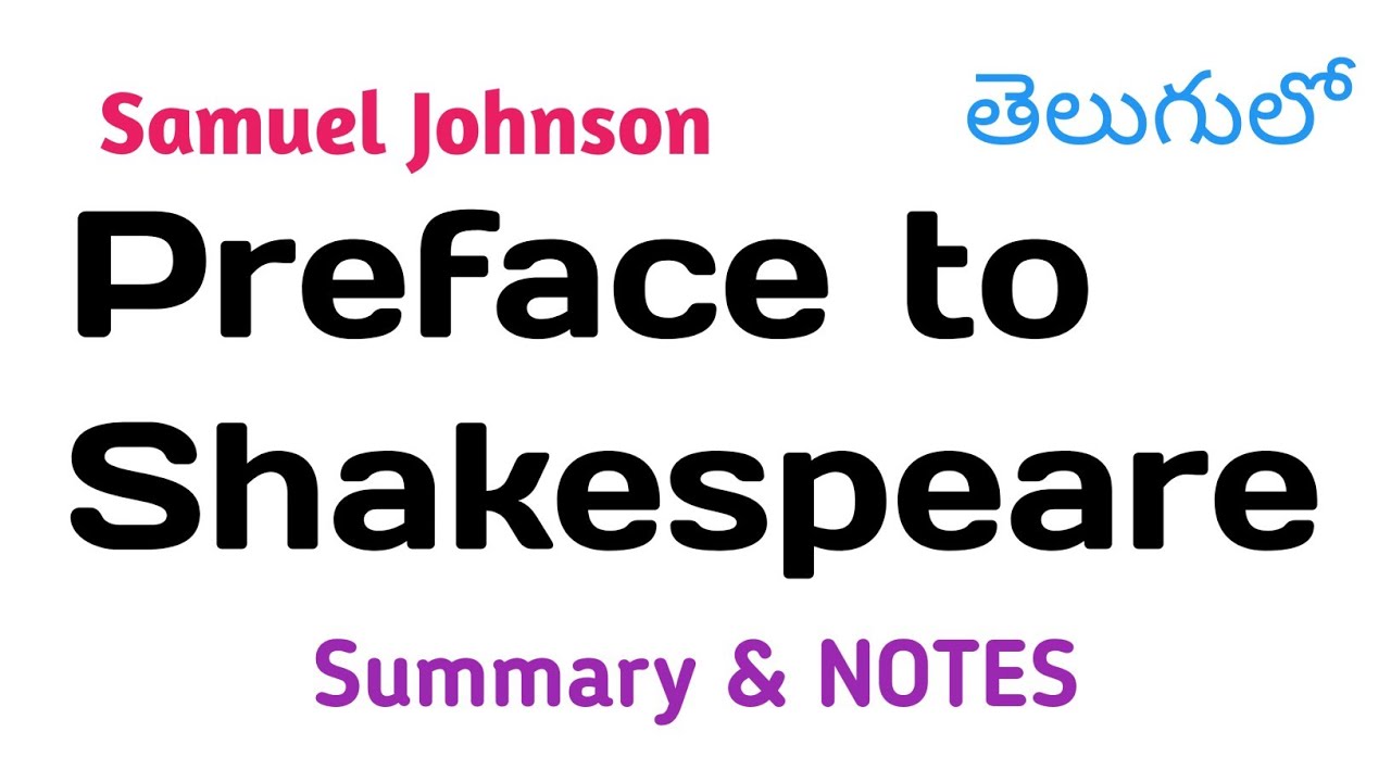 Preface to Shakespeare Samuel Johnson Summary Notes in telugu - YouTube