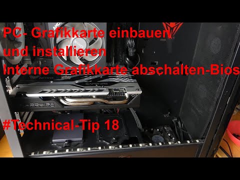 PC- Grafikkarte einbauen und installieren- Interne Grafikkarte abschalten-Bios ! #Technical-Tip 18