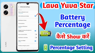 How to Show Battery Percentage In Lava Yuva Star || Lava Yuva Star Battery Percentage Setting ||