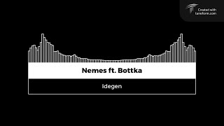 Nemes ft. Bottka - Idegen (Bass Boosted 🎧)