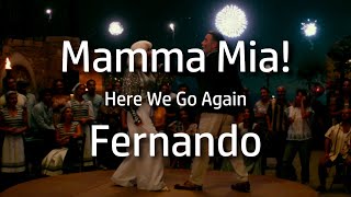 Mamma Mia Here We Go Again  Fernando s