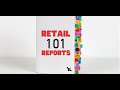 Retail 101, 10 Report