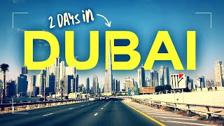 Things to Do in Dubai 🇦🇪 | Ultimate 2-Day Travel Guide