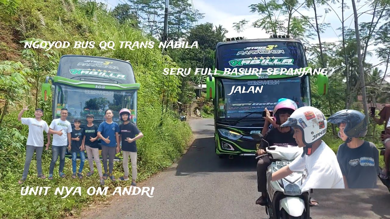 ngoyod bus qq trans (NABILA) seru Banget full basuri sepanjang jalan ## ...