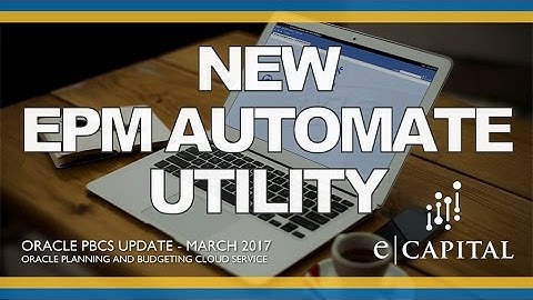New EPM Automate Utility [Oracle PBCS Release - Mar 2017]