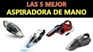 Las 8 mejores aspiradoras de mano de 2022: ¡las probamos todas!