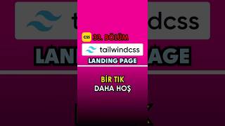 Daha Hoş (Tailwind CSS Dersleri)
