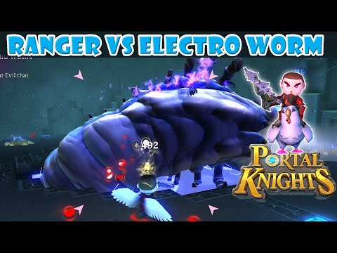 Portal Knights: Ranger Vs ELECTRO WORM - HARD MODE - SOLO - 2020
