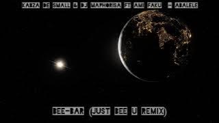 Kabza De Small & Dj Maphorisa ft Ami Faku - Abalele(Bee-Bar Just Bee U Remix)