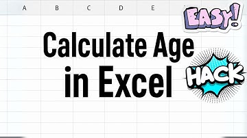 Discover the SECRET to Calculating Age in Excel Instantly!