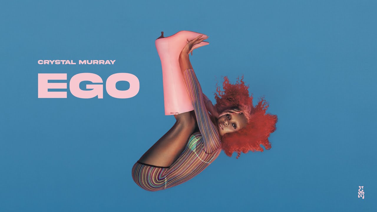 Watch Crystal Murray - EGO (Official Audio) on YouTube Watch Crystal Murray - EGO (Official Audio) on YouTube