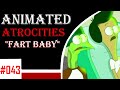 Youtube Thumbnail Animated Atrocities #43: Fart Baby [Sanjay and Craig]
