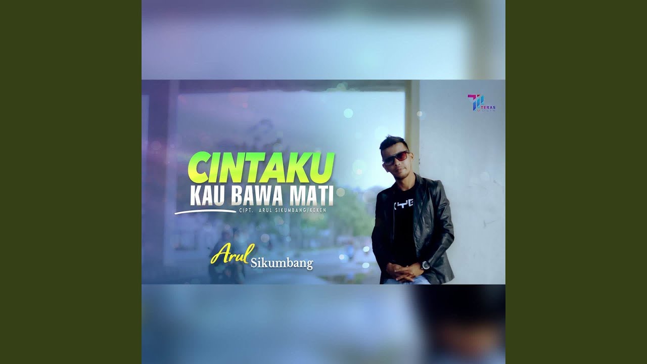Cintaku Kau Bawa Mati