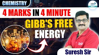 Gibbs Free Energy - Thermodynamics Chemistry | 4 MARKS in 4 Minute | NEET 2025 | NEET Chemistry screenshot 5