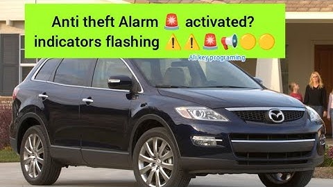 Mazda CX9 2008-9 smart  Anti theft Alarm 🚨 ⚠️ activated, solution making new remote 