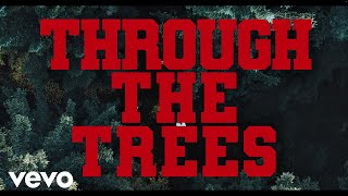 Through The Trees - Outlier