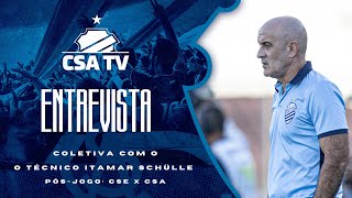 Entrevista pós-jogo com o técnico Itamar Schülle: CSE 0x1 CSA - CSA TV