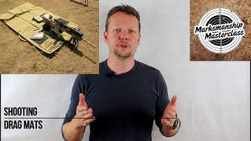 Shooting Drag Mats - Marksmanship Masterclass