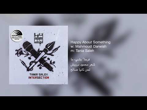 Tania Saleh - Happy About Something | فرحا” بشيء ما - تانيا صالح @taniasalehofficial