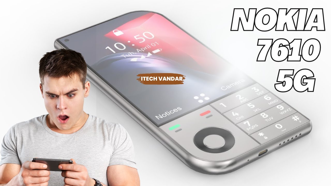 Nokia 7610 5G 2024: Release Date, Price, Specs & Features 