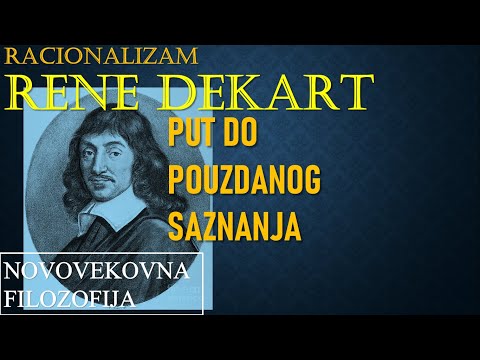 Rene Dekart - put do pouzdanog saznanja (prvo predavanje)