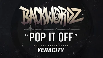 BackWordz- Pop It Off (Official Album Audio)