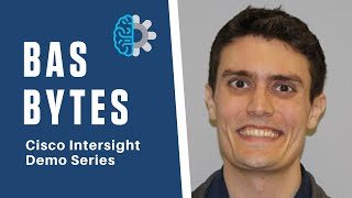 Cisco Intersight Demo Series