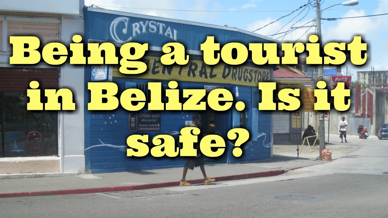 belize city tourist safety