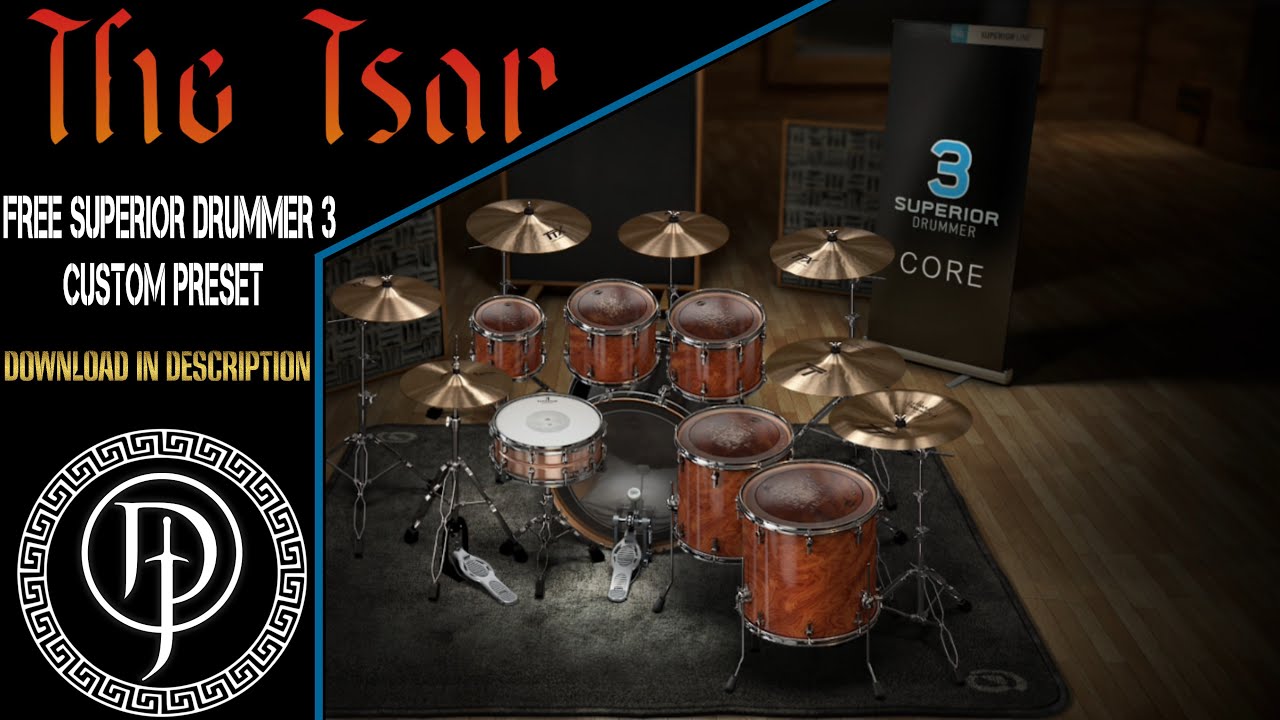 cement klodset omhyggeligt The Tsar" | FREE SUPERIOR DRUMMER 3 PRESET (FREE DOWNLOAD) - YouTube