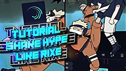Tutorial Shake Hype Like @r1xevfx | Alight Motion Tutorial