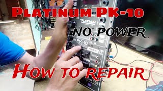 How to repair platinum PK-10 no power #gertechph