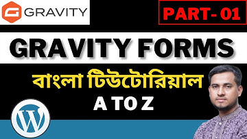 Gravity Form WordPress Tutorial Bangla Part-01 | Simple Contact Form | How to Download from ZAFTECH