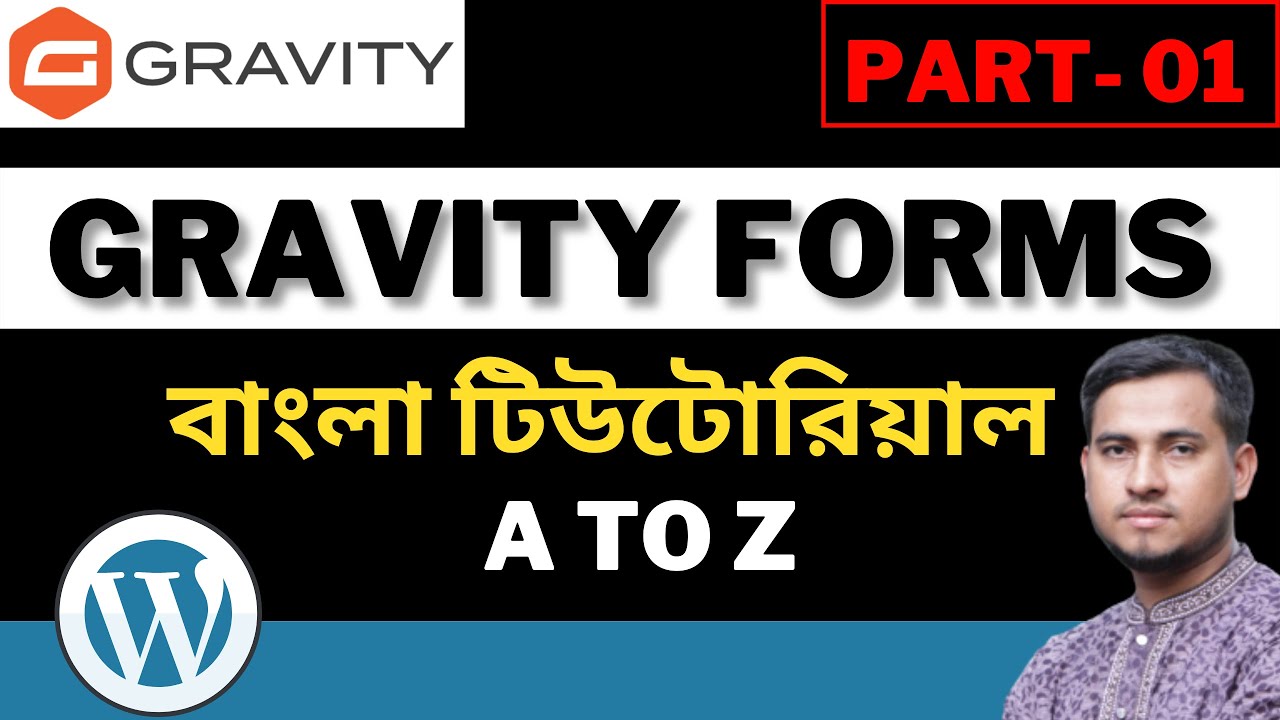 Gravity Form WordPress Tutorial Bangla Part-01 | Simple Contact Form ...
